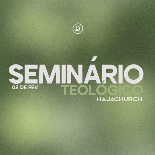 Seminário Teológico Haja Church