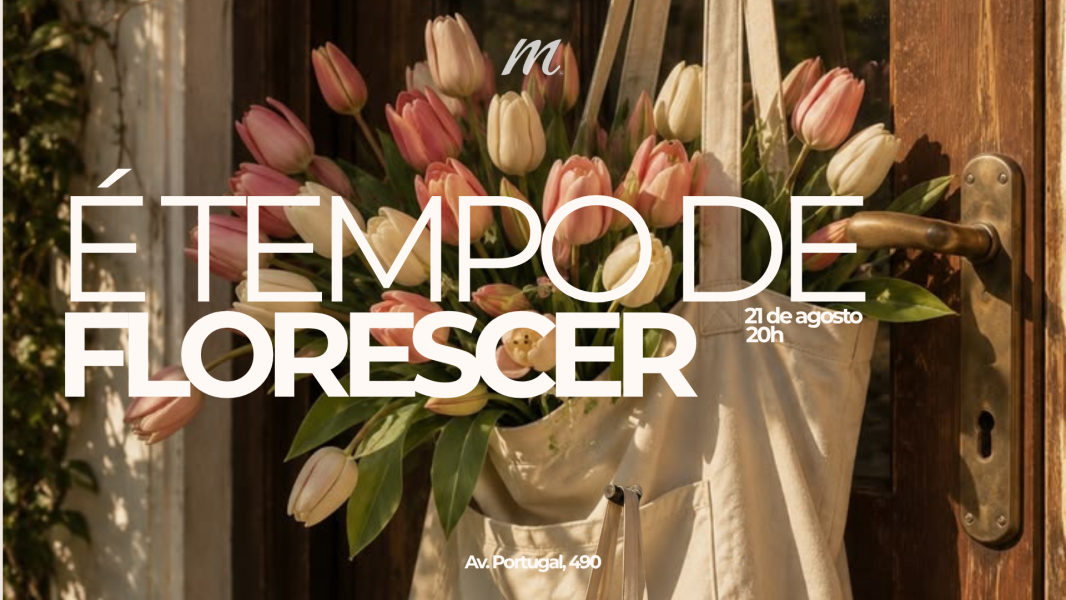 É tempo de florescer | Mulheres á mesa